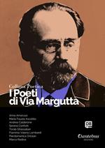 I poeti di Via Margutta. Collana poetica. Vol. 99