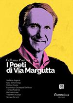 I poeti di Via Margutta. Collana poetica. Vol. 126