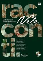 Vele. Collana di racconti e favole. Vol. 26