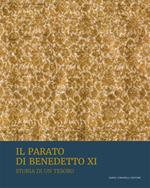Il parato di Benedetto XI. Storia di un tesoro