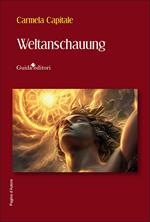 Weltanschauung. Ediz. italiana