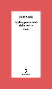 Libro Negli appartamenti della morte Nelly Sachs