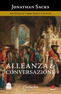 Libro Alleanza e conversazione. Levitico: il libro della santità Jonathan Sacks