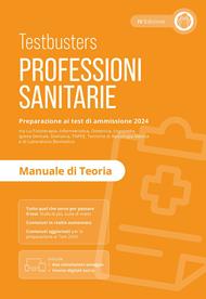 Professioni sanitarie. Manuale di teoria. Preparazione ai test di ammissione 2024. Con espansione online