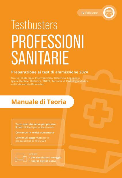 Professioni sanitarie. Manuale di teoria. Preparazione ai test di ammissione 2024. Con espansione online - copertina