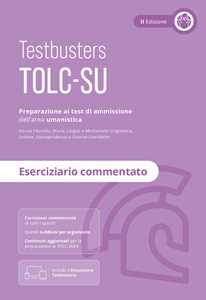 Libro Testbusters TOLC-SU. Eserciziario commentato. Preparazione al test di ammissione dell'area umanistica. Con software di simulazione 