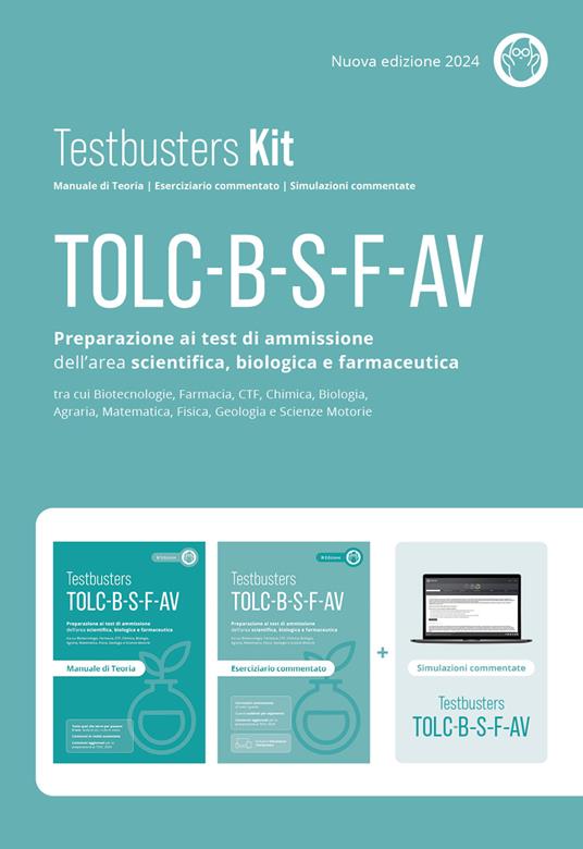 Testbusters TOLC-B, TOLC-S, TOLC-F, TOLC-AV. Preparazione ai test di ammissione dell'area scientifica, biologica e farmaceutica. Kit. Nuova ediz. Con software di simulazione - copertina