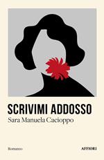 Scrivimi addosso