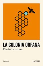 La colonia orfana