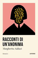 Racconti di un’anonima