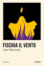 Fischia il vento