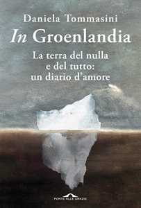 Libro In Groenlandia Daniela Tommasini