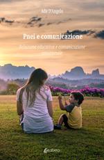 Pnei e comunicazione. Relazione educativa e comunicazione emozionale