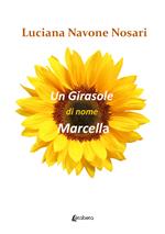 Un girasole di nome Marcella