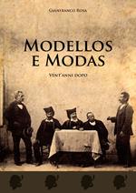 Modellos e modas. Vent’anni dopo