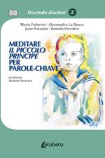 Meditare il piccolo principe per parole-chiave