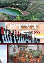 Etna le vie del vino