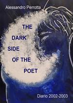 The dark side of the poet. Diario 2002-2003