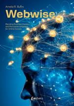 Webwise. Blending Business Mastery and Persuasive Language for Online Success