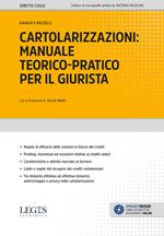 Cartolarizzazioni: manuale teorico-pratico per il giurista