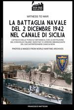 La battaglia navale del 2 dicembre 1942 nel canale di Sicilia