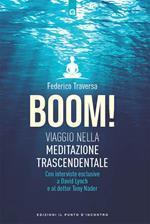 Boom! Viaggio nella meditazione trascendentale