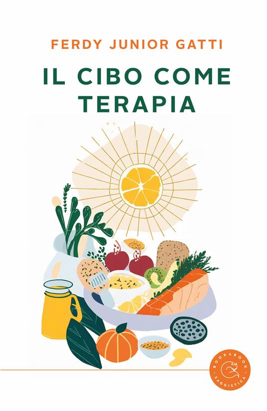 Il cibo come terapia - Ferdy Junior Gatti - copertina