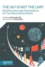 The sky is not the limit. Geopolitics and economics of the new space race