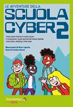 LE avventure della SCUOLA CYBER 2