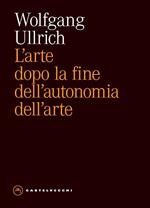 L' arte dopo la fine dell'autonomia dell'arte