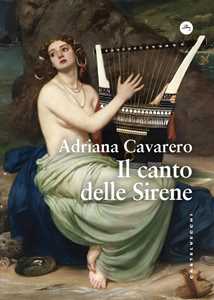 Libro Il canto delle sirene Adriana Cavarero
