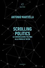 Scrolling politics. La comunicazione politica alla prova di TikTok