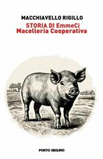 Storia di EmmeCi. Macelleria Cooperativa