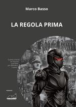 La regola prima