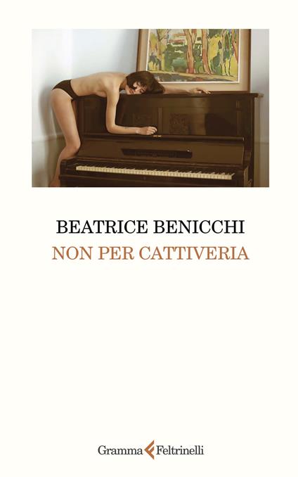 Non per cattiveria - Beatrice Benicchi - copertina