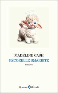 Libro Pecorelle smarrite Madeline Cash