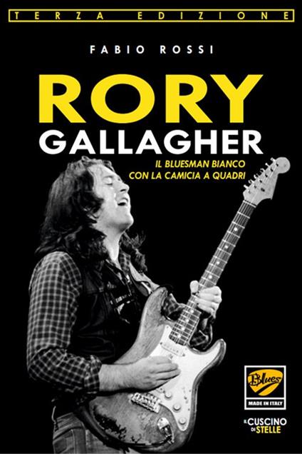 Rory Gallagher. Il bluesman bianco con la camicia a quadri - Fabio Rossi - copertina