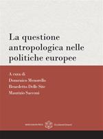 La questione antropologica nelle politiche europee