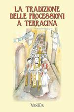 La tradizione delle processioni a Terracina