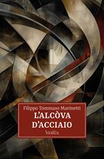 L' alcòva d'acciaio