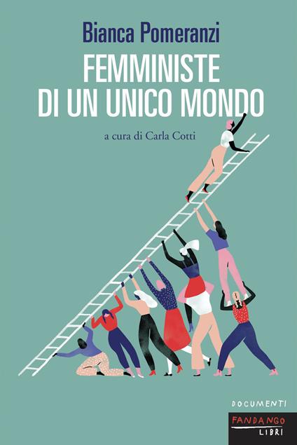 Femministe di un unico mondo - Bianca Pomeranzi - copertina