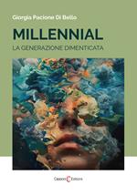 Millennial. La generazione dimenticata