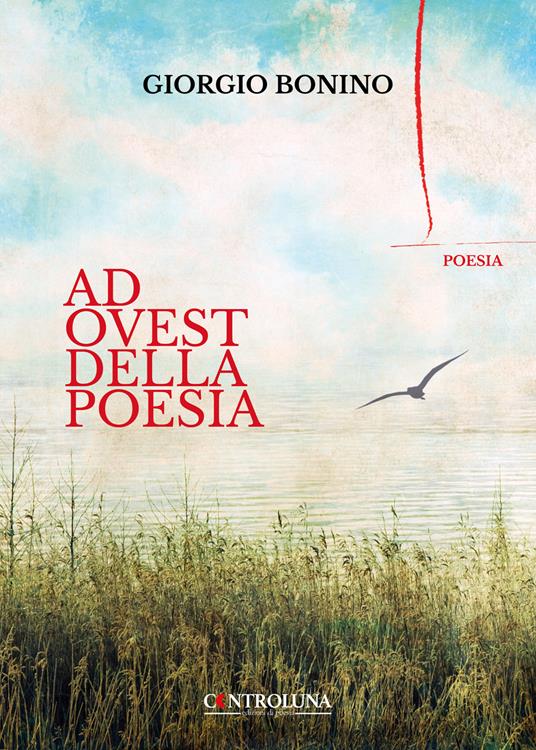 Ad Ovest della poesia - Giorgio Bonino - copertina