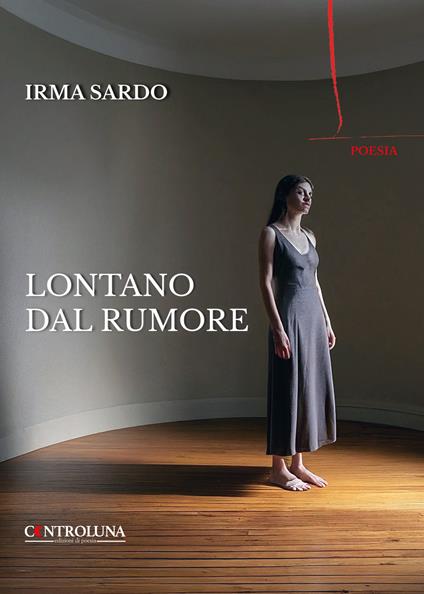 Lontano dal rumore - Irma Sardo - copertina