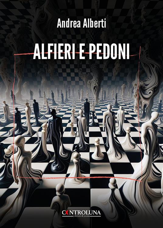 Alfieri e pedoni - Andrea Alberti - copertina