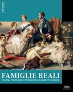 Le grandi famiglie reali