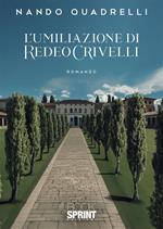 L’umiliazione di Redeo Crivelli