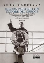 Il buon pastore con l'odore del gregge