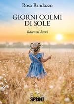 Giorni colmi di sole