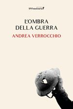 L'ombra della guerra